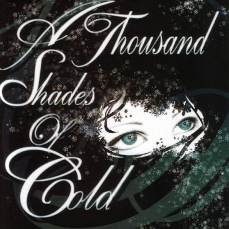 A Thousand Shades Of Cold