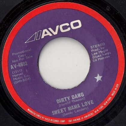 Sweet Mama Love - Dirty Dawg / Oh-Oh Yeah Hallelujah