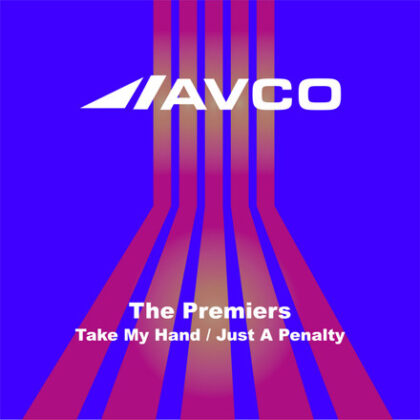 The Premiers - Take My Hand / Just A Penalty