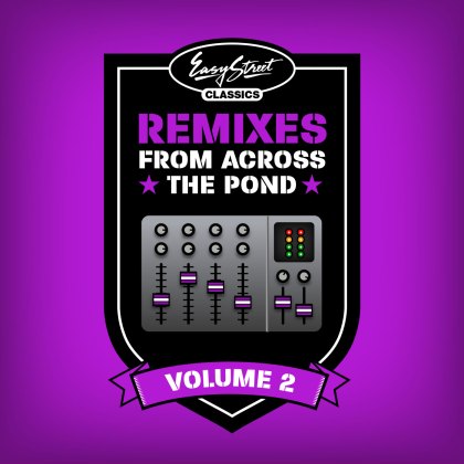 Various Artists - Easy Street Classics - Remixes From Across The Pond - Vol. 2