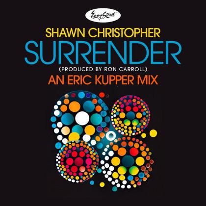 Shawn Christopher & Eric Kupper-Surrender: An Eric Kupper Mix