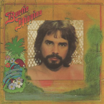 Bertie Higgins - Just Another Day In Paradise
